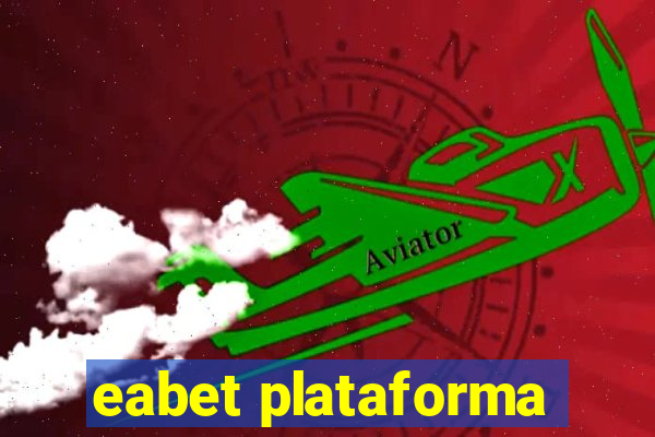 eabet plataforma